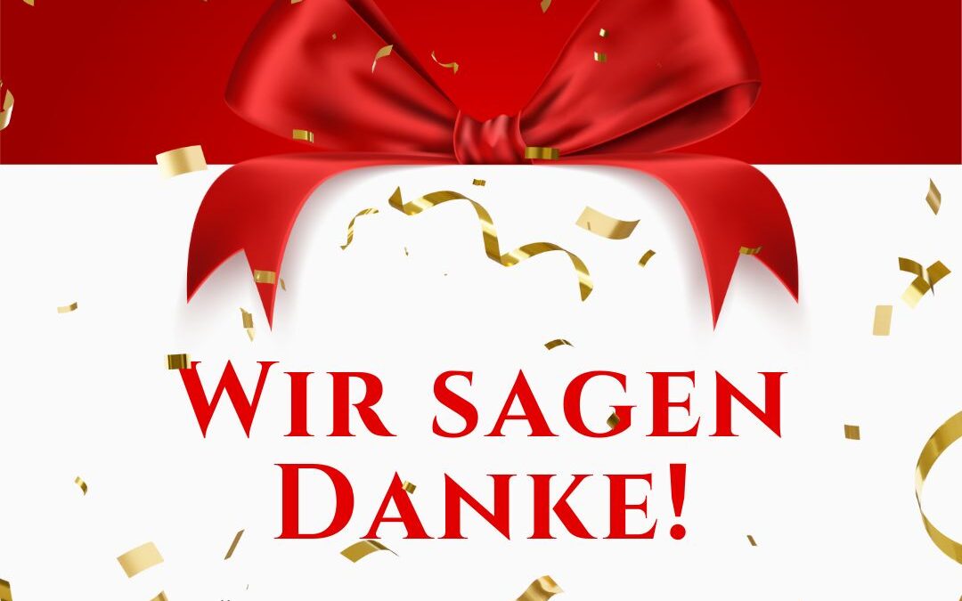 Wir sagen Danke! Für die Teilnahme an unserem Gewinnspiel