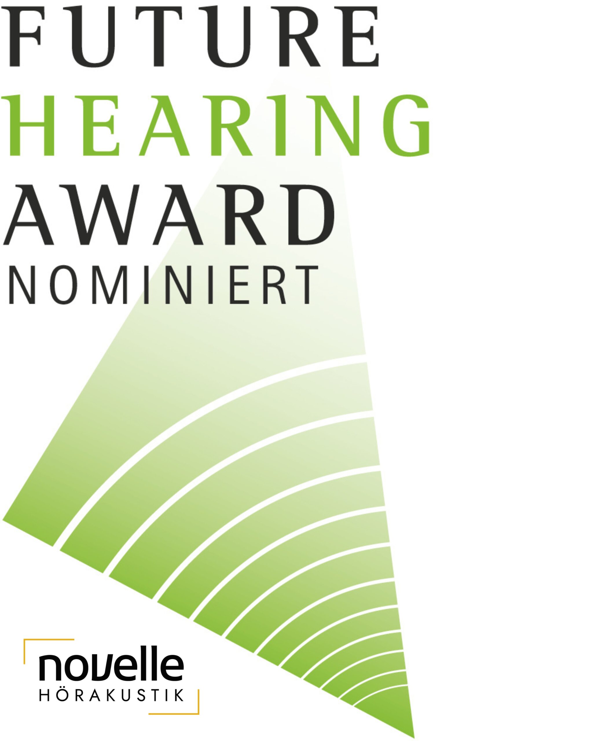 Future Hearing Award Kategorie âMarketingâ - Novelle Hörakustik Singen Future Hearing Award Kategorie âMarketingâ - Novelle Hörakustik Singen