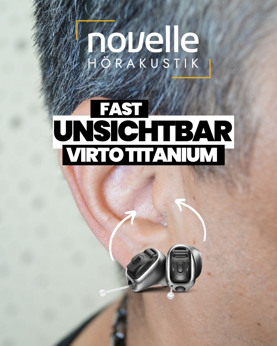 Novelle Hörakustik in Singen Hörgeräte in Singen - Kunde - Virto Titanium Infinio - In dem Ohr Hörgeräte